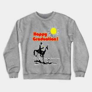 Happy Graduation! Crewneck Sweatshirt